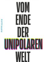 Vom Ende der unipolaren Welt