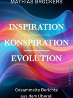 Inspiration, Konspiration, Evolution