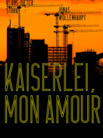 Kaiserlei, mon amour!